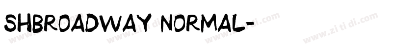 ShBroadWay Normal字体转换